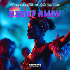 收聽Sixsense的Night Away歌詞歌曲