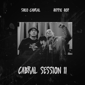 ดาวน์โหลดและฟังเพลง Cabral Session II (Explicit) พร้อมเนื้อเพลงจาก Sheo Cabral