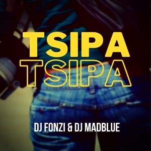 Album tsipa tsipa (feat. DJ Madblue) (Explicit) from Dj Fonzi