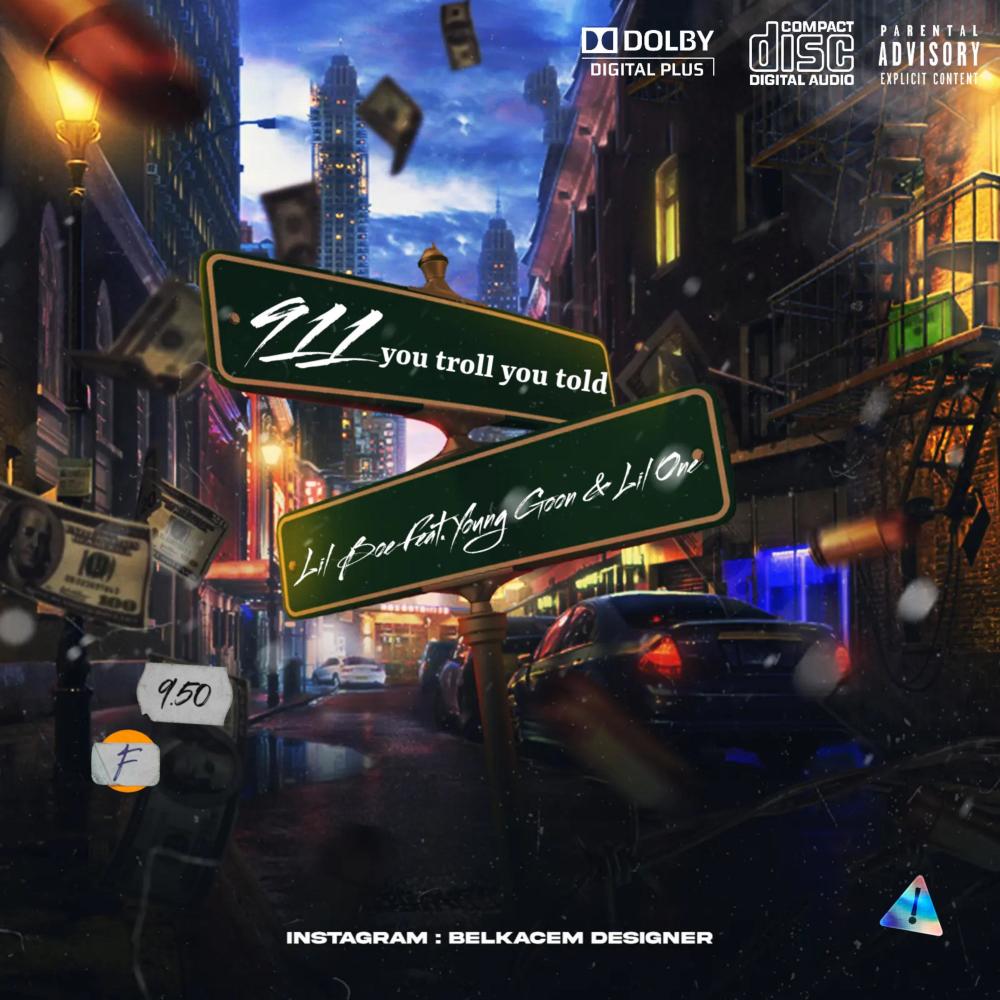 911 you troll you told (feat. Young Goon & Lil One) (Explicit)