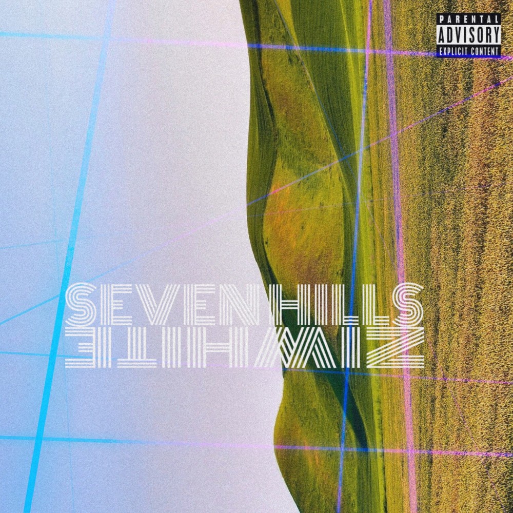 Seven Hills (Explicit)