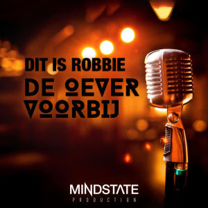 Listen to De Oever Voorbij (Explicit) song with lyrics from Dit Is Robbie