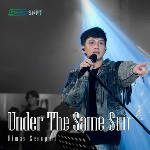 Dimas Senopati的專輯Under the Same Sun