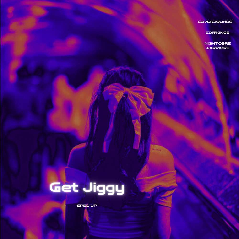 Get Jiggy (Sped Up)