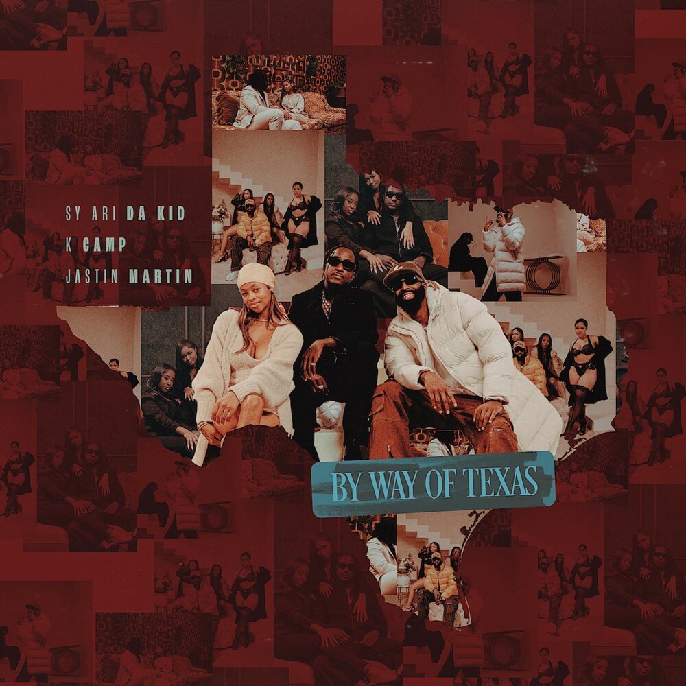 By Way Of Texas [feat. K CAMP & Jastin Martin]