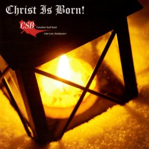 Canadian Staff Band的專輯Christ Is Born!