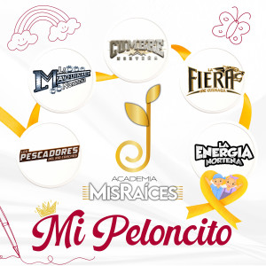 Academia Mis Raices的專輯Mi Peloncito
