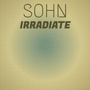 收听Sady Adar的Sohn Irradiate歌词歌曲