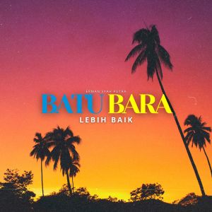 Album Batu Bara Lebih Baik from Erman Syah Putra