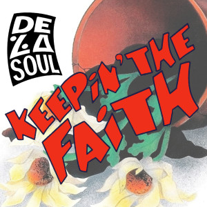 Album Keepin' the Faith (Single Mix) from De La Soul