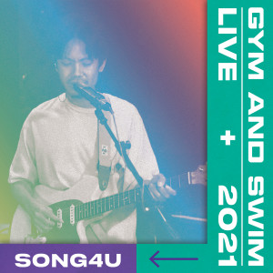 Gym and Swim的專輯SONG4U (Live)