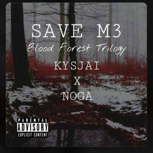 收聽KYSJai的SAVE M3 (feat. NOGA) (Explicit)歌詞歌曲