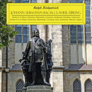 Johann Sebastian Bach - Clavier Übung: Partita No. II in C Minor & Partita No. IV in D Major dari Ralph Kirkpatrick