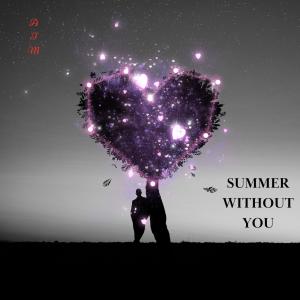 Sugarhill ATM的專輯Summer Without You