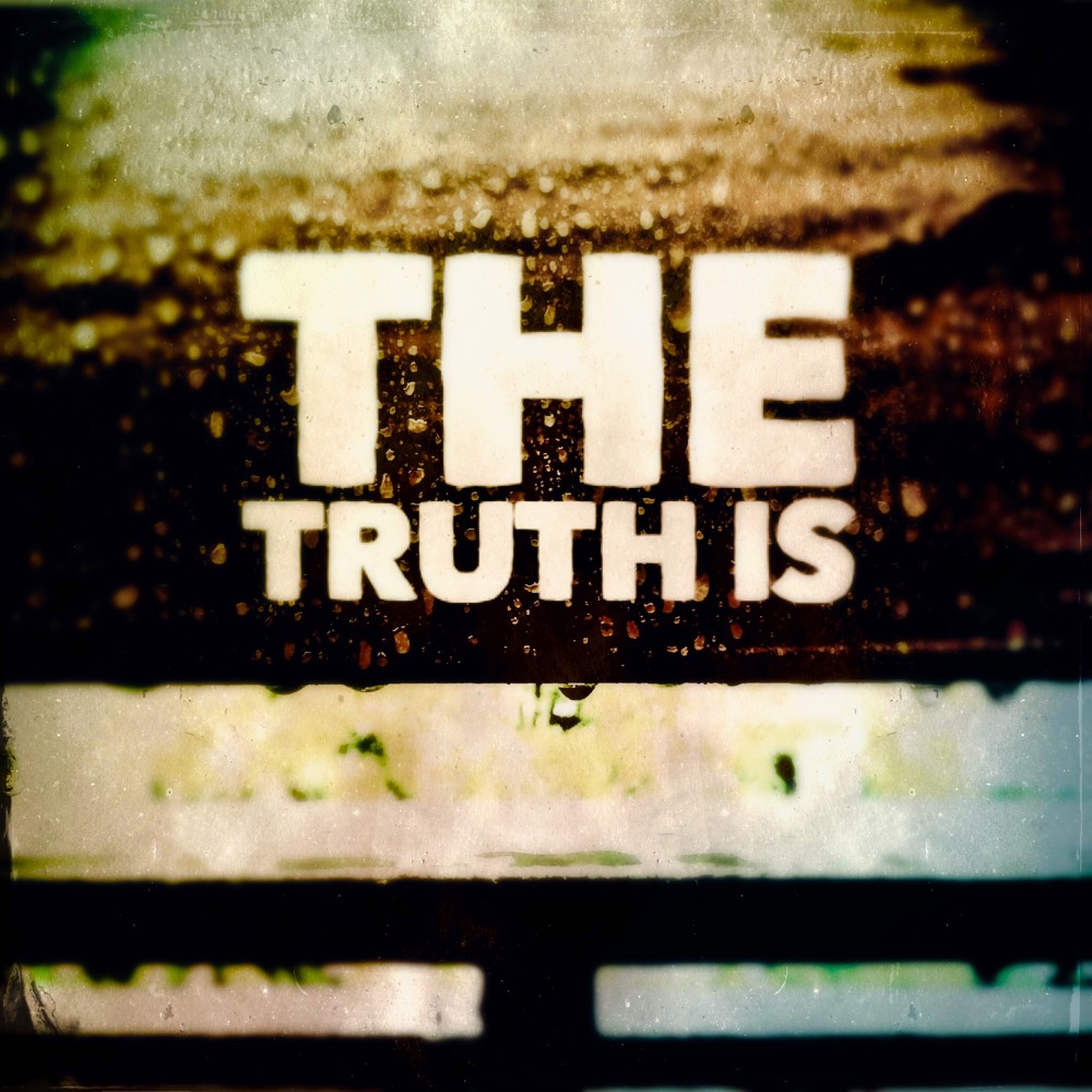 The Truth Is (其他)