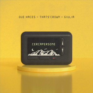 Listen to Cercapersone (Explicit) song with lyrics from Que Haces