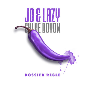 Jo & Lazy的專輯Dossier réglé