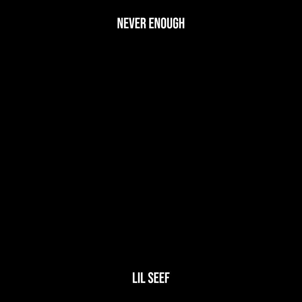 Never Enough (Explicit)