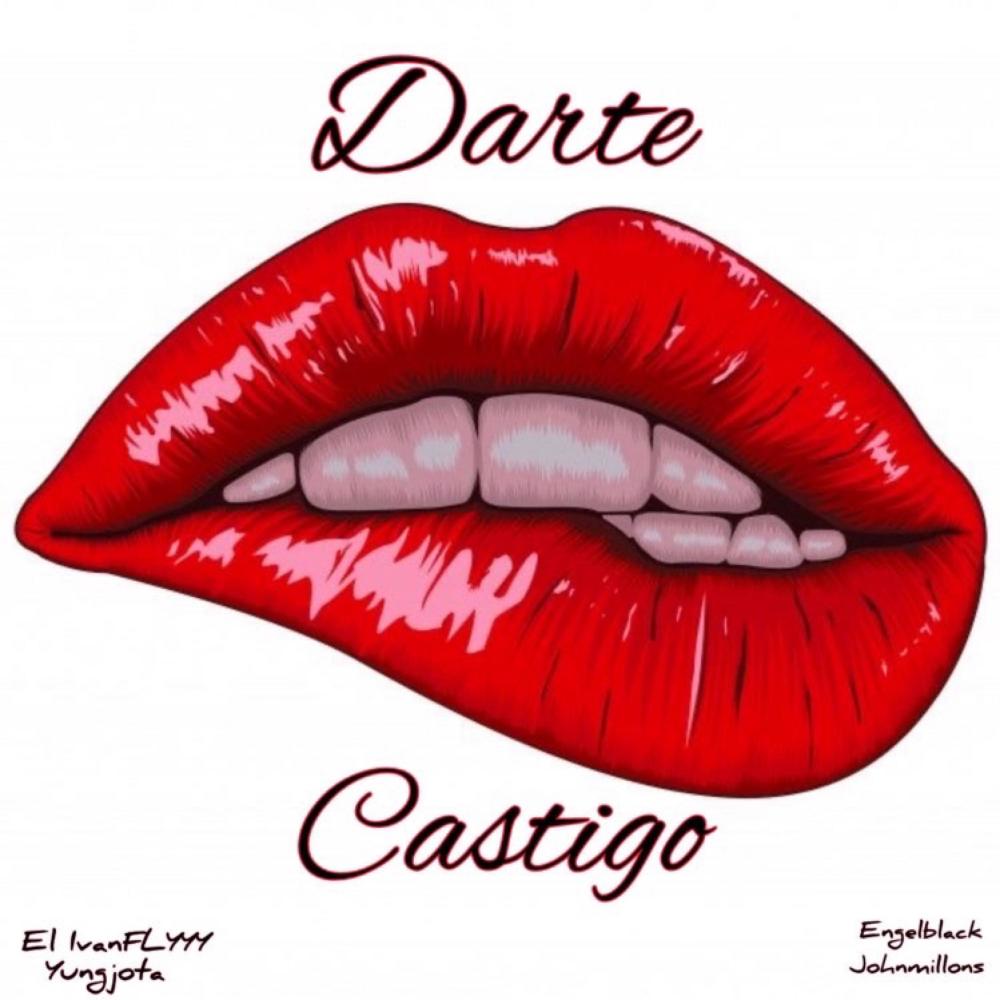 Darte castigo (feat. Johnmillionnns)