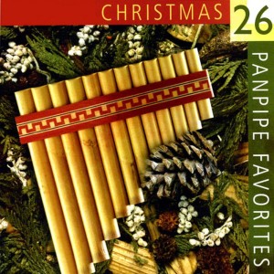 Simon Bernard的專輯26 Christmas Panpipe Favorites Played on authentic European & Andean Panflutes/Panpipes