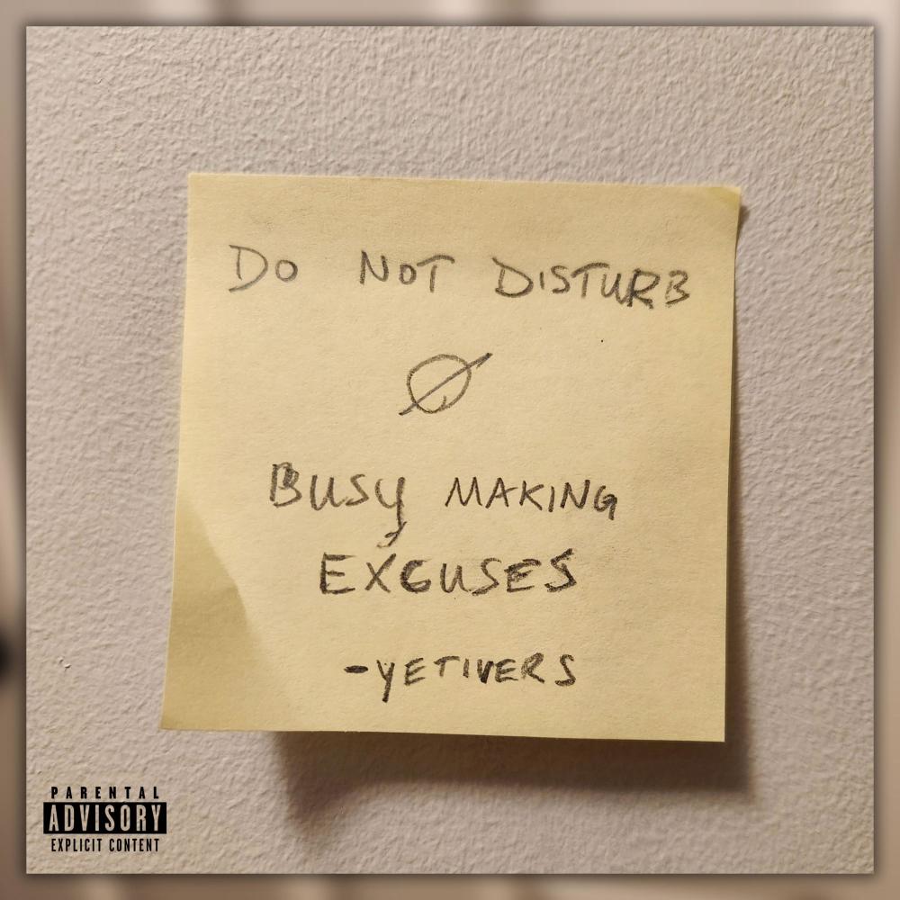 Excuses (Blah Blah Blah) (feat. University617) (Explicit)