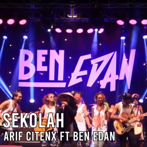 ดาวน์โหลดและฟังเพลง Sekolah พร้อมเนื้อเพลงจาก Arif Citenx