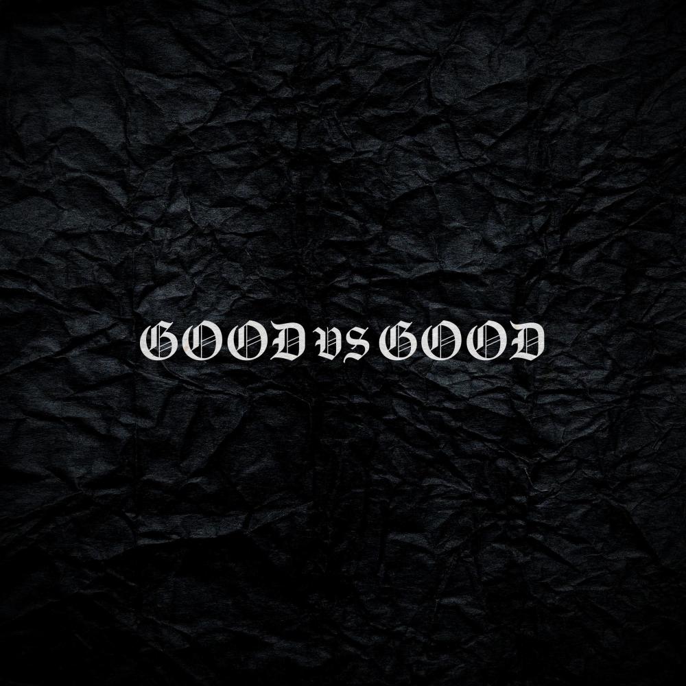 Good VS Good (Explicit)