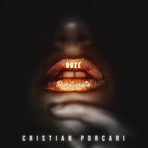 Album Buze Parfumate from Cristian Porcari