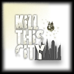 收聽Kill This City的If It Were up to Me歌詞歌曲
