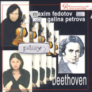 Maxim Fedotov的專輯Beethoven: Sonatas for Violin and Piano