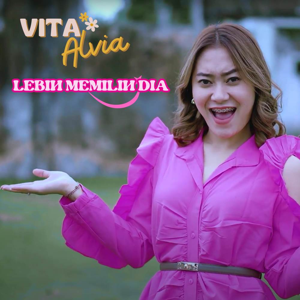 Lebih Memilih Dia