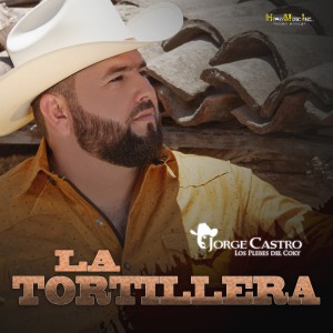Jorge Castro y Los Plebes Del Coky的專輯La Tortillera