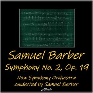 New Symphony Orchestra的專輯Barber: Symphony NO. 2, OP. 19 (Live)