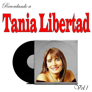 Album Recordando a Tania Libertad, Vol.1 from Tania Libertad