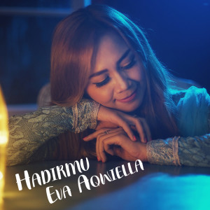 Album Hadirmu from Eva Aqwiella