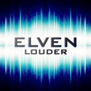 Listen to Louder song with lyrics from Elven