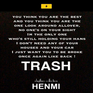ดาวน์โหลดและฟังเพลง Trash พร้อมเนื้อเพลงจาก Henmi