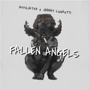 Album Fallen Angels (Explicit) oleh Affiliat3d