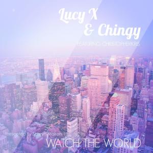 收聽Lucy X的Watch the World歌詞歌曲