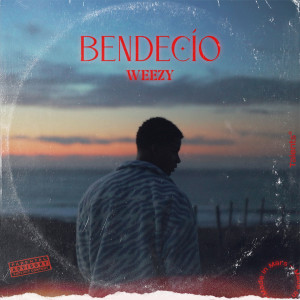 收聽Weezy的Bendecio歌詞歌曲