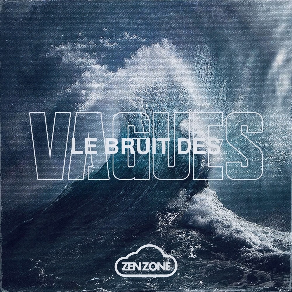 Le bruit des vagues
