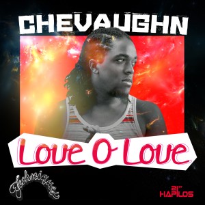 收聽Chevaughn的Love O Love (Instrumental)歌詞歌曲