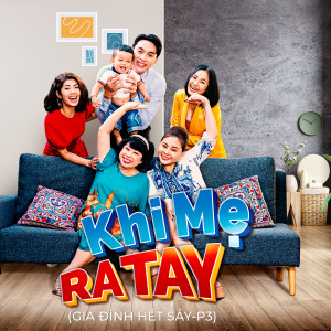 Listen to Khi Mẹ Ra Tay (Original Soundtrack From "Khi Mẹ Ra Tay") song with lyrics from Phan Đạt