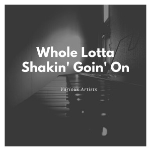 The 5 Royales的專輯Whole Lotta Shakin' Goin' On