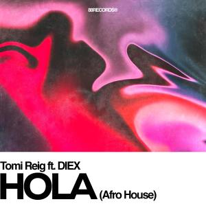 Tomi Reig的專輯HOLA (Afro House)