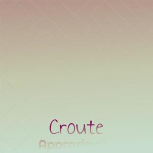 Album Croute Approximate oleh Various