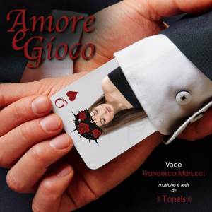 收聽Tonels的Amore e Gioco歌詞歌曲