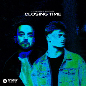 อัลบัม Closing Time (Extended Mix) ศิลปิน Matluck