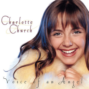 อัลบัม Voice Of An Angel ศิลปิน Charlotte Church