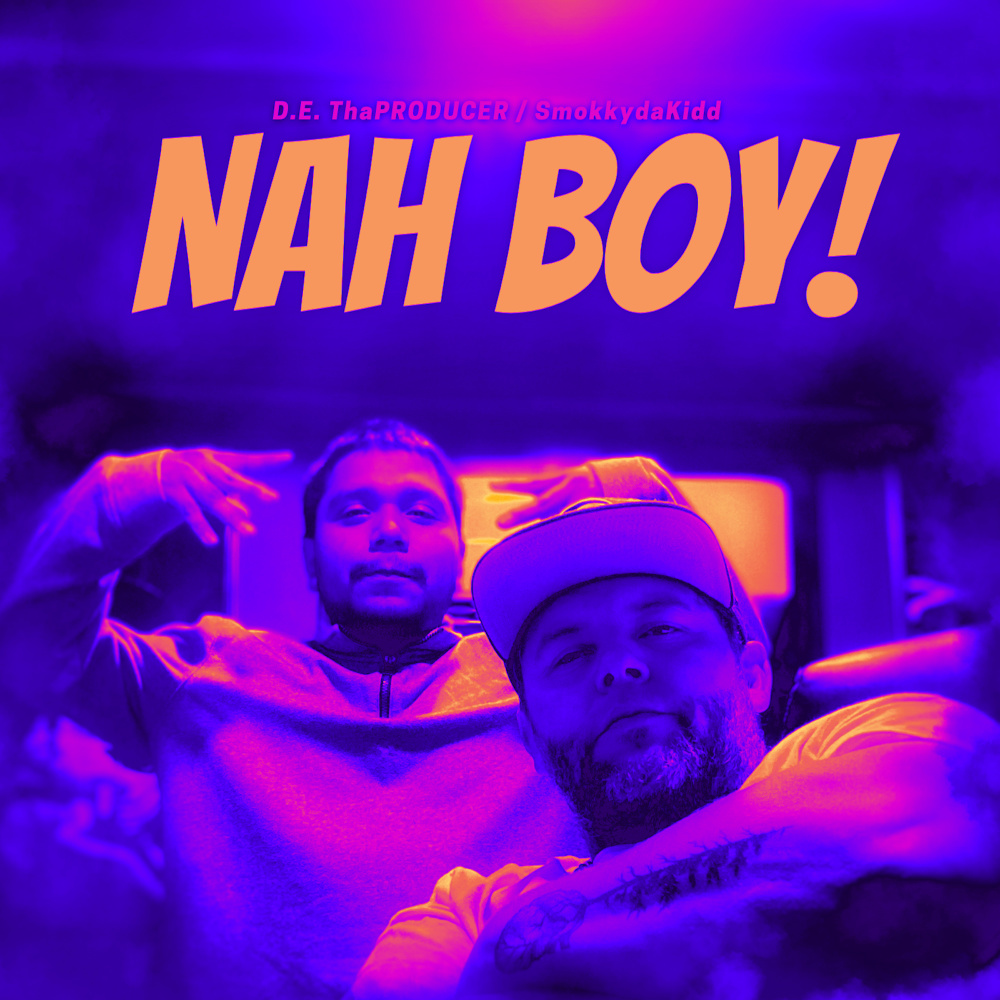 Nah Boy! (Explicit)